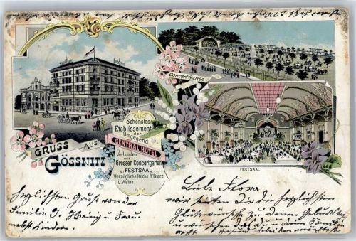 Gößnitz 1902 Hotel Central Festsaal Konzert Garten