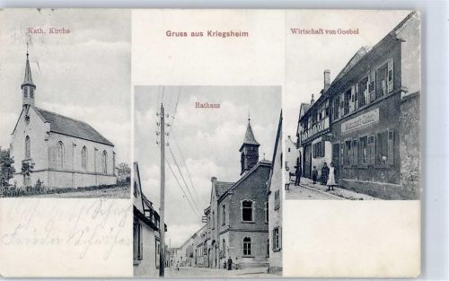 Kriegsheim Kath. Kirche Rathaus Gasthaus Wirtschaft von Goebel