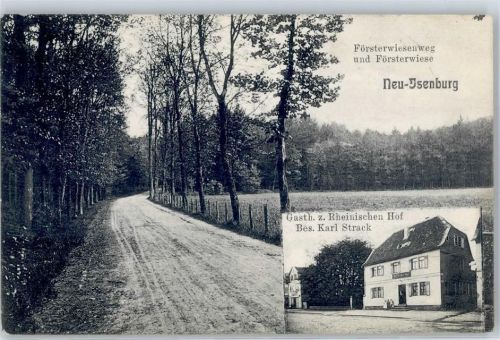 Neu-Isenburg 1907 Försterwiesenweg und Försterwiese Gasthaus zum Rheinischen Hof