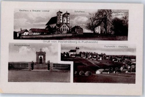 Fuchsmühl Gasthaus Lindner Schule Kriegerdenkmal Mariahilfberg