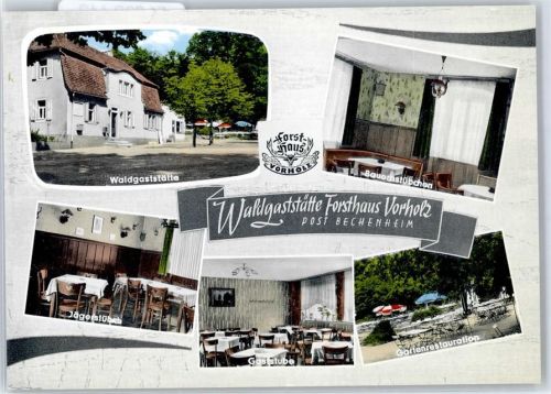 Bechenheim Gasthaus Forsthaus Vorholz Wald Gasthaus