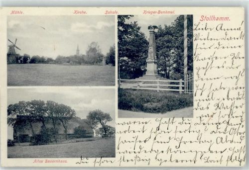 Stollhamm 1907 Mühle Kriegerdenkmal Altes Bauernhaus