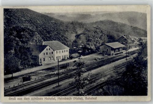 55779 W6589 Heimbach , Nahe - Bahnhof mit Gasthaus Bahnpost Frankfurt Zug Nr. 460