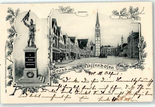 Pfaffenhofen 1906 Kriegerdenkmal Stadtplatz
