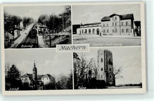 Machern Bahnhof Gasthaus Stadt-Leipzig Schloss Ruine