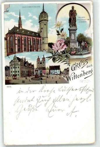 16515 O1401 Wittenberg Lithographie / Künstlerkarte 1897 Schlosskirche Kaiser Friedrich III Denkmal Marktplatz