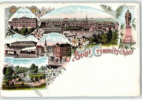 08451 O9630 Crimmitschau Lithographie / Künstlerkarte Knabenschule Bahnhof Bismarkhain Kirche kaiser Wilhelm Denkmal