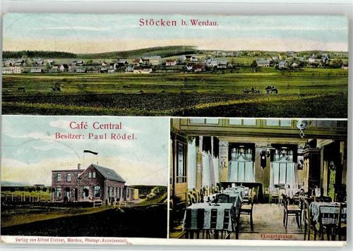 Werdau 1909 Cafe Central Paul Rödel Stöcken