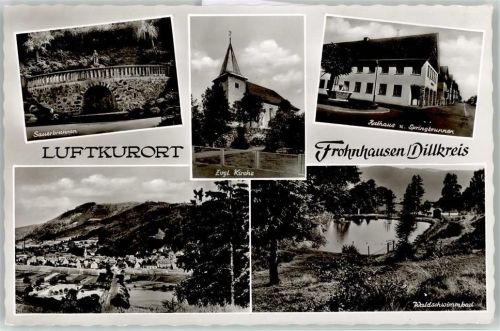 Frohnhausen Sauerbrunnen Ev. Kirche Rathaus Springbrunnen Schwimmbad