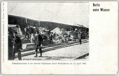 10115 W1000 Tempelhof - Bahndammrutsch General Papestraße Wolkenbruch 1902