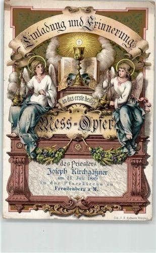 Freudenberg Einladung und Erinnerung an das erste heilige Messopfer des Priesters Joseph Kirchgäßner 1889