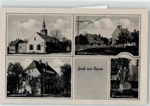 Beuna Gasthaus Zur goldenen Krone Schule Jugendheim Kriegerdenkmal