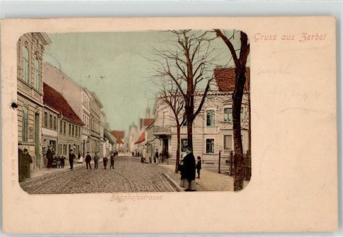 39261 O3400 Zerbst 1900 Lithographie Bahnhofstrasse