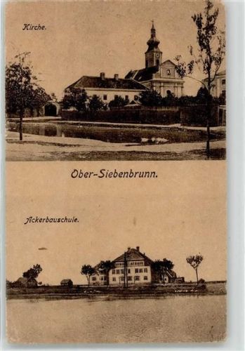 Obersiebenbrunn 1918 Kirche landwirtschaftliche Schule