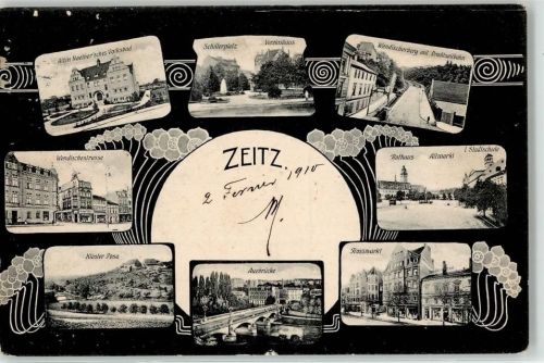 Zeitz 1910 Wendischestraße Auebrücke Kloster Posa Rathaus Schule Rossmarkt Drahtseilbahn Schillerplatz Albin Noether Volksbad