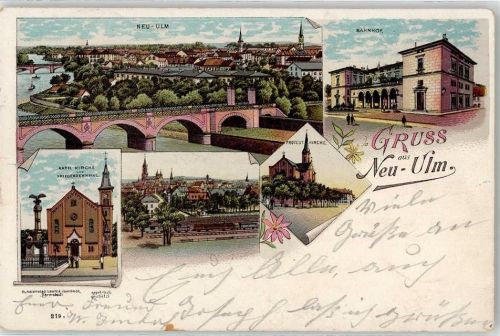 Neu-Ulm 1899 Brücke Bahnhof Kath. Kirche Kriegerdenkmal protestantische