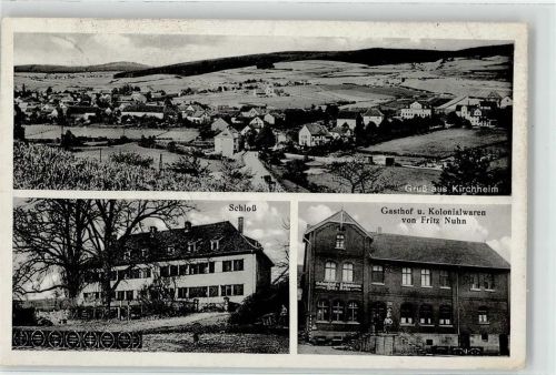 36275 W6437 Kirchheim , Hess - Gasthaus Kolonialwaren Nuhn Schloss
