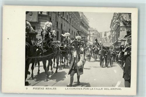Nr. 9 Fiestas Reales - La Comitivia por la Calle del Arenal AK Adel Spanien 1902 Foto AK