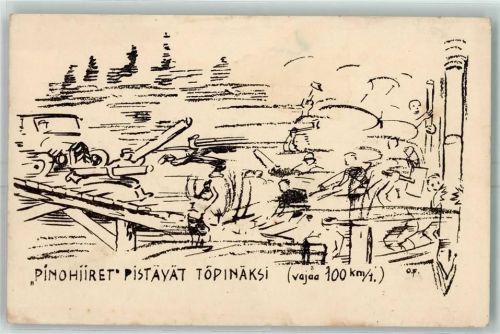Pinohjiret Pistäyat Topinäksi sign. Of. Militär Finnland Künstlerkarte