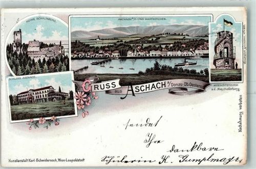 Aschach 1898 Ruine Schaunburg Schloss Aschach Aussichtsturm a.d. Mayrhoferberg