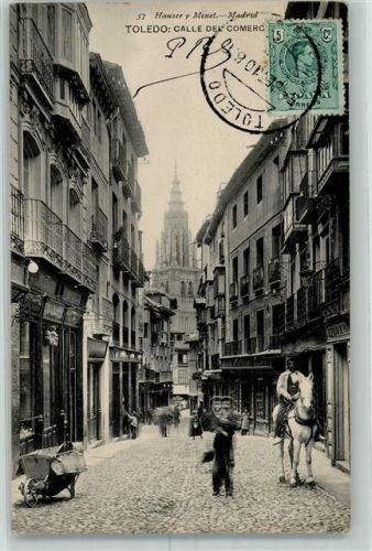 Toledo 1910 Nr. 57 Hauser y Menet Calle del Comerce AK