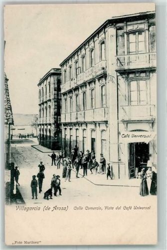 Villagarcia de Arosa Calla Comercio Vista del Gasthaus Cafe Universal