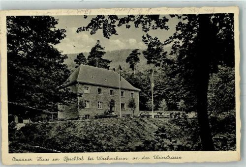 Wachenheim WK II Gasthaus Oppauer Haus im Pferchtal
