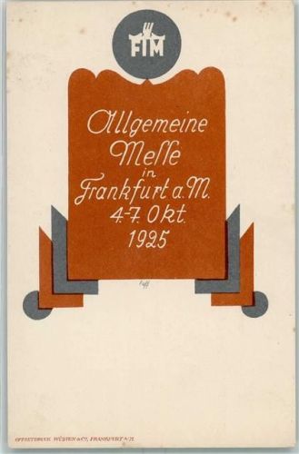 Frankfurt 1925 Allg. Messe AK