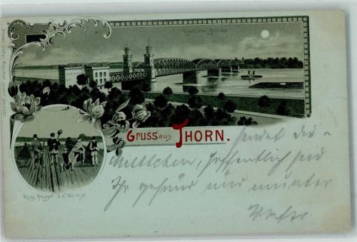 Thorn 1899 Eisenbahn Brücke Russische Flösser a. d. Weichsel Mond Raddampfer Blumen