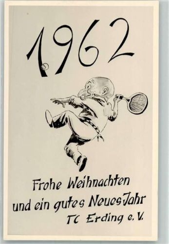 85435 W8058 Erding Künstlerkarte Frohe Weihnachten gutes Neues Jahr TC Tennis Club 1962 Sport