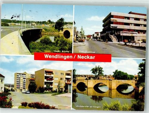73240 W7317 Wendlingen am Neckar 1981 Foto AK Geschäft Einkaufszentrum Ulrichsbrücke