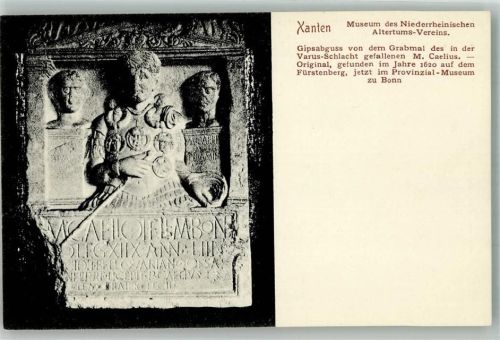 Xanten Museum des Niederrheinischen Altertums-Vereins Grabmal des Römers Caelius Verlag Meisenbach Riffrath & Co.