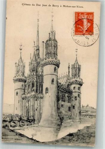 Mehun-sur-Yevre 1910 Schloss Chateau du Duc Jean de Berry Briefmarke Bildseite