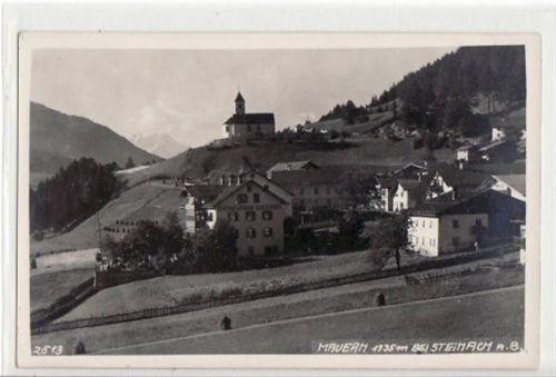 Steinach Mauern bei Steinach am Brenner mit Teilansicht ungelaufen Gute Erhaltung.