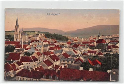 St. Ingbert. Teilansicht mit Kirche. Feldpost Gute Erhaltung.