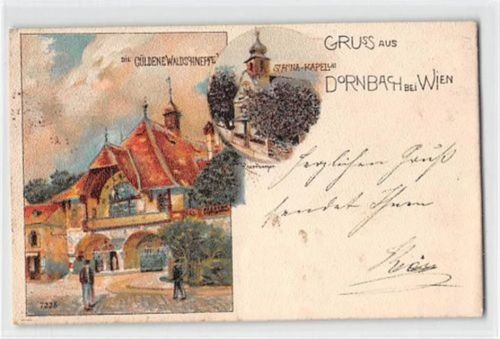 Lithographie Dornbach bei Wien. Die gülderne Waldschnepfe und St. Anna - Kapelle gelaufen. Gute Erhaltung.