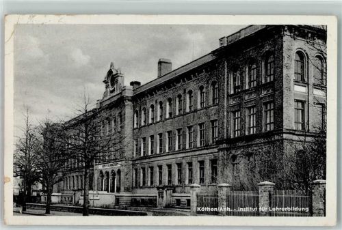 06366 O4370 Köthen , Anh Gebrauchsspuren Institut für Lehrerbildung