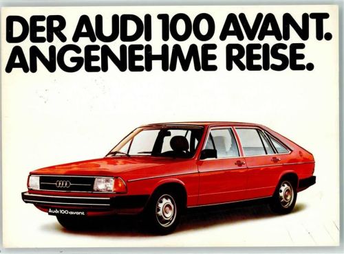 Audi 100 Avant Werbung Auto 1977