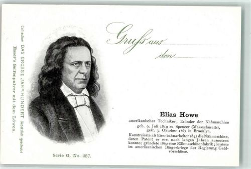1900 Elias Howe Erfinder der Nähmaschine Serie Das Grosse Jahrhundert G Nr. 257