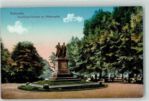 Kattowitz 1915 Zwei Kaiser Denkmal am Wilhelnsplatz