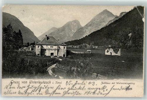 Leutasch 1903 Zollhaus mit Wettersteingebirg Gruss Unterleutasch