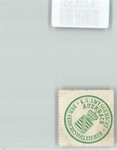 Auerbach Amtsgericht Sachsen Gerichtsvollzieher Krone Wappen Grün Weiß