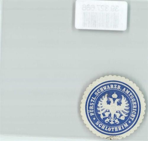 Schlotheim Justiz Fürstl. Schwarzb. Amtsgericht Schlotheim