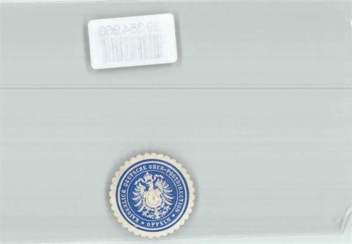 Oppeln Postwesen Kaiserlich Deutsche Ober-Postdirection Oppeln
