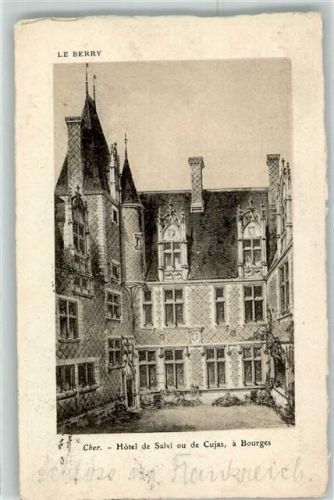 Bourges 1907 Hotel de Salvi ou de Cujas le Berry