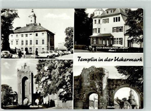 Templin Rathaus FDGB-Erholungsheim Aufbau Berliner Tor Schultor