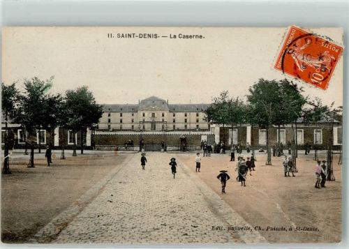 Saint-Denis 1911 la Caserne de Suisse