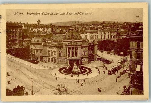 Wien 1915 Deutsches Volkstheater mit Raimund Denkmal Straßenbahn