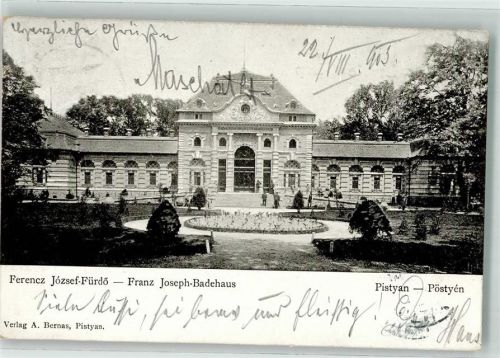 Pistyan 1903 Kurhaus Franz Joseph-Badehaus