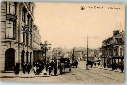 Saint-Quentin 1916 d´Isle Straße